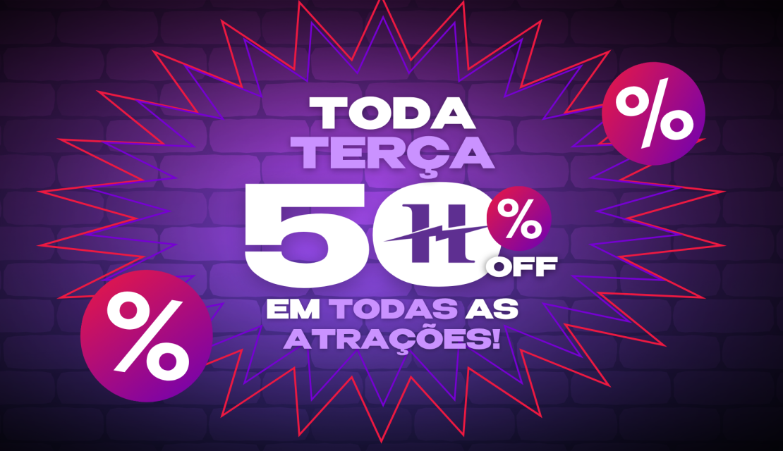 Terça 50% OFF